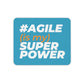 Agile is my superpower - Orange Blue - Mouse Pad (3mm Thick)